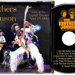the album cover for Brothers Johnson - Live At The Capitol Theater - April 25 1980 [Limited Edition]