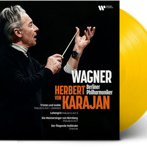 the album cover for Herbert Karajan  Von - Karajan Conducts Wagner [Colored Vinyl] (Ylw) [Reissue]
