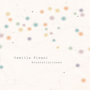 the album cover for Camilla Pisani - Konstellationen