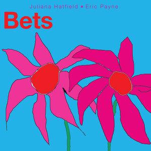 the album cover for Juliana Hatfield - Bets [Colored Vinyl]