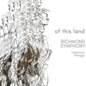 the album cover for Richmond Symphony - Of This Land