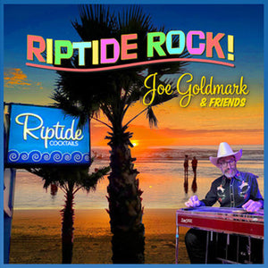 the album cover for Joe Goldmark - Riptide Rock!