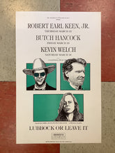 Load image into Gallery viewer, Robert Earl Keen, Butch Hancock, &amp; Kevin Welch at Lubbock or Leave It - 1992 (Poster)
