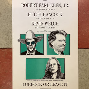 Robert Earl Keen, Butch Hancock, & Kevin Welch at Lubbock or Leave It - 1992 (Poster)