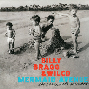 Billy Bragg And Wilco : Mermaid Avenue (The Complete Sessions) (CD, Album, RE + CD, Album, RE + CD, Album + DVD-V )