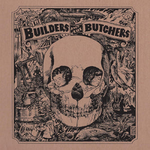 the album cover for Builders & The Butchers - Builders & The Butchers - Silver [Colored Vinyl] (Slv)
