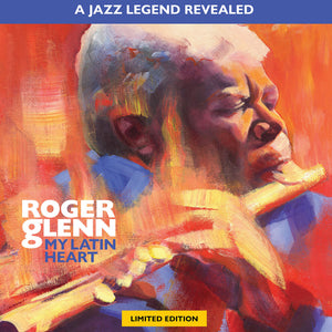 the album cover for Roger Glenn - My Latin Heart (Audp) [Deluxe] (Frpm) (Gate) [Limited Edition]
