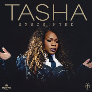 the album cover for Tasha Leonard  Cobbs - Tasha Unscripted (Live)