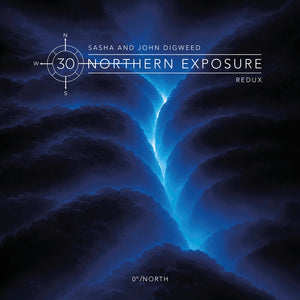 the album cover for Sasha / John Digweed - Northern Exposure Redux: North [Indie Exclusive]