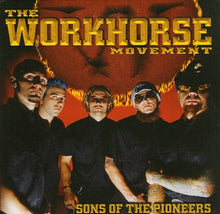 Load image into Gallery viewer, The Workhorse Movement : Sons Of The Pioneers (CD, Promo, Car)
