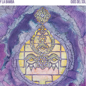 the album cover for Y La Bamba - Ojos Del Sol [Colored Vinyl] [Limited Edition] [180 Gram] (Aniv) (Mrb)