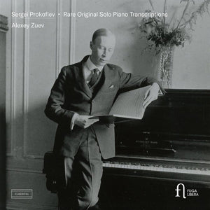 the album cover for Alexey Zuev - Prokofiev: Rare Original Solo Pno Transcriptions