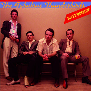 the album cover for Fabulous Thunderbirds - Butt Rockin