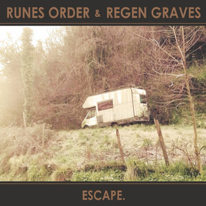 the album cover for Runes Order & Regen Graves - Escape