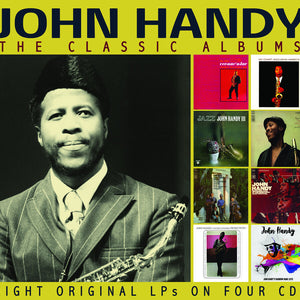 the album cover for John Handy - Classic Albums