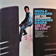 Load image into Gallery viewer, Merle Haggard And The Strangers (5) : Swinging Doors (And The Bottle Let Me Down) (CD, Album, RE)
