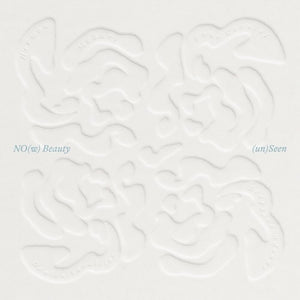 the album cover for Now Beauty - Un Seen