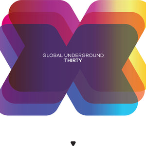 the album cover for Global Underground - Global Underground: Thirty [Digipak]