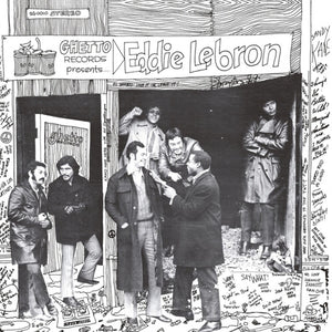 the album cover for Eddie Lebron - Ghetto Records Presents
