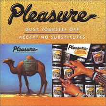 Load image into Gallery viewer, Pleasure (4) : Dust Yourself Off / Accept No Substitutes (CD, Comp, RM)
