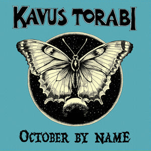 the album cover for Kavus Torabi - October By Name
