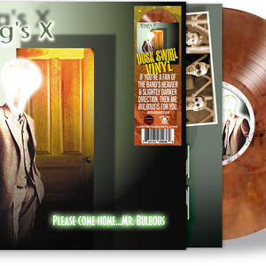 the album cover for King's X - Please Come Home...mr. Bulbous (dusk Swirl Vinyl)