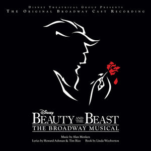the album cover for Beauty & Beast: The Broadway Musical / O.B.C.R. - Beauty & Beast: The Broadway Musical / O.B.C.R.