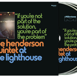 the album cover for Joe Henderson Quintet - At The Lighthouse: If You're Not Part Of The Solution, You're Part Of The Problem - Deluxe Edition [3 CD]
