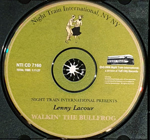 Lenny LaCour* : Lenny LaCour Walkin'  The Bullfrog (CD, Comp)