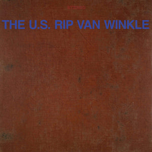 the album cover for U.S. Rip Van Winkle - U.S. Rip Van Winkle