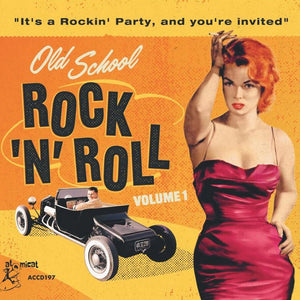 the album cover for Old School Rock & Roll 1 / Various - Old School Rock & Roll 1 / Various