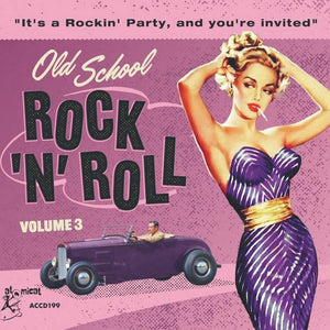the album cover for Old School Rock & Roll 3 / Various - Old School Rock & Roll 3 / Various