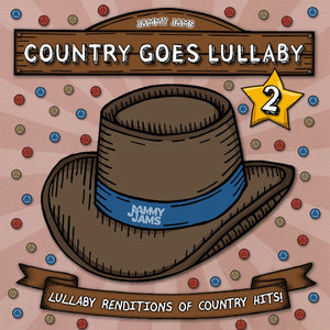 the album cover for Jammy Jams - Country Goes Lullaby 2: Lullaby Renditions