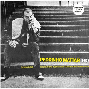 the album cover for Pedrinho Mattar - Bossa-Nova Bossa-Nova Bossa-Nova [Clear Vinyl]