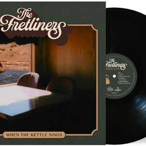 the album cover for The Fretliners - When The Kettle Sings