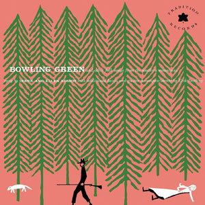 the album cover for Kossoy Sisters - Bowling Green & Other Folk Songs From The Southern