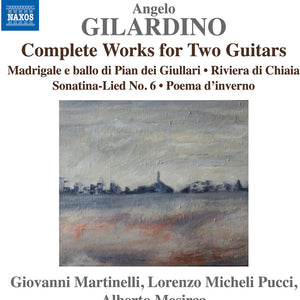 the album cover for Giovanni Martinelli - Gilardino: Complete Works For 2 Guitars