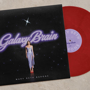 the album cover for Mary Barone  Beth - Galaxy Brain [Opaque Red]