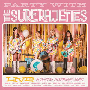 the album cover for Surfrajettes - Party With The Surfrajettes Live! [Colored Vinyl] (Wht)