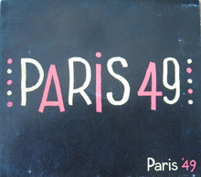 Load image into Gallery viewer, Paris49 : Paris '49 (CD, Album)
