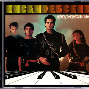 the album cover for Crumbacher - Incandescent (Bonus Track) [Limited Edition] [Remastered]