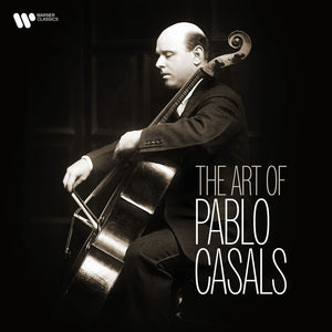 the album cover for Pablo Casals - Art Of Pablo Casals