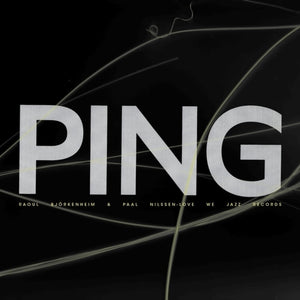 the album cover for Raoul Bjorkenheim  / Nilssen-Love,Paal - Ping