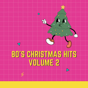 the album cover for Christmas Classics 80's Vol.2 / Various - Christmas Classics 80's Vol.2 / Various (Mod)