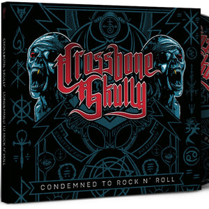 the album cover for Crossbone Skully - Condemned To Rock N Roll