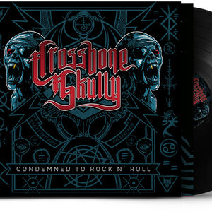 the album cover for Crossbone Skully - Condemned To Rock N Roll [Black]