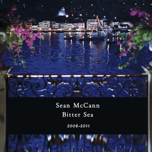 the album cover for Sean McCann - Bitter Sea 2008-2011