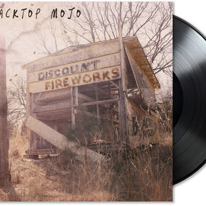 the album cover for Blacktop Mojo - Discount Fireworks