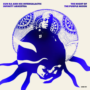 the album cover for Sun Ra & His Intergalactic Infinity Arkestra - Night Of The Purple Moon