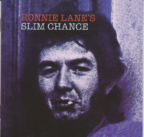 Ronnie Lane & Slim Chance : Ronnie Lane's Slim Chance/One For The Road (CD, Comp)